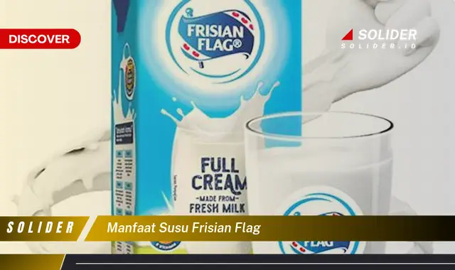 manfaat susu frisian flag