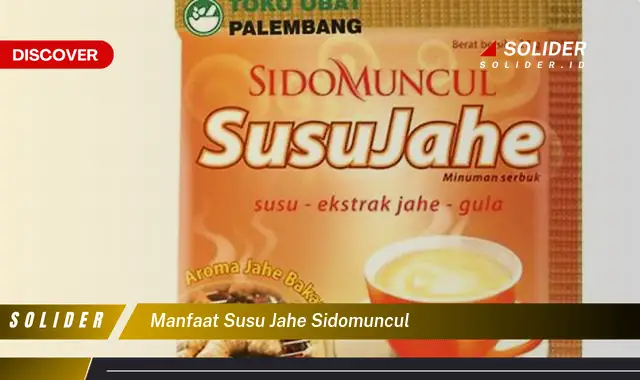 manfaat susu jahe sidomuncul