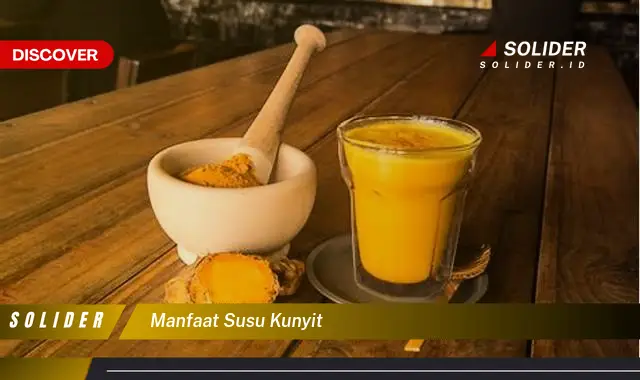 manfaat susu kunyit