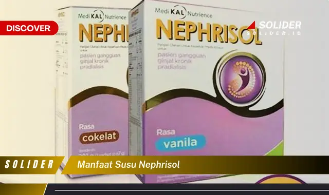 manfaat susu nephrisol