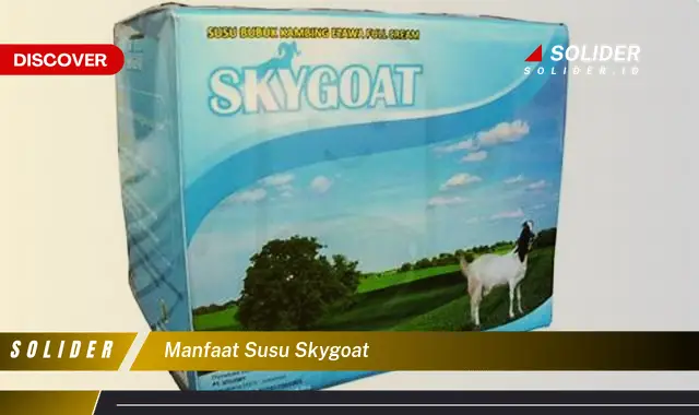 manfaat susu skygoat