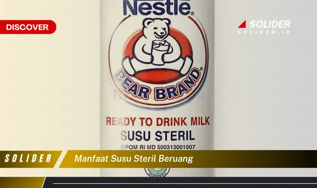 manfaat susu steril beruang