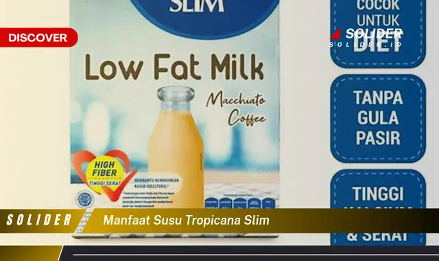 manfaat susu tropicana slim