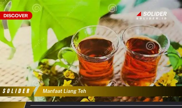 manfaat liang teh