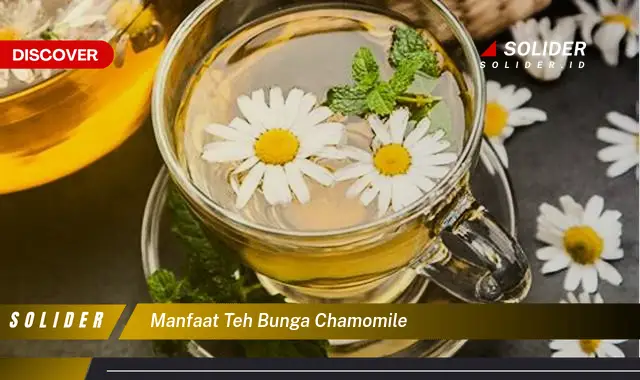 manfaat teh bunga chamomile