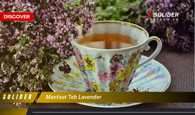 manfaat teh lavender