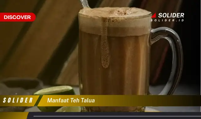 manfaat teh talua