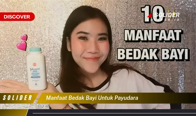 manfaat bedak bayi untuk payudara