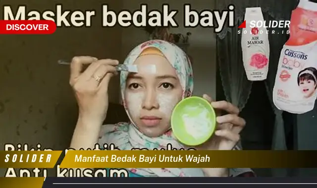 manfaat bedak bayi untuk wajah