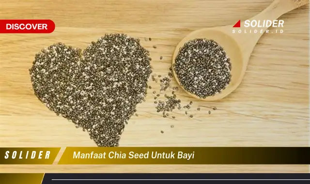 manfaat chia seed untuk bayi