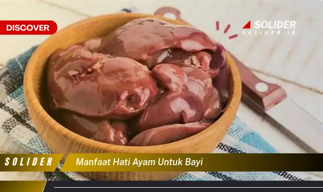 manfaat hati ayam untuk bayi