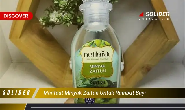 manfaat minyak zaitun untuk rambut bayi