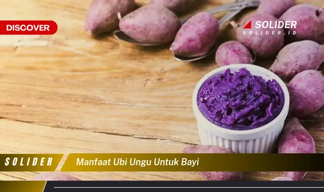 manfaat ubi ungu untuk bayi