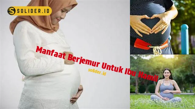 manfaat berjemur untuk ibu hamil