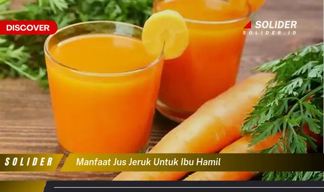 manfaat jus jeruk untuk ibu hamil