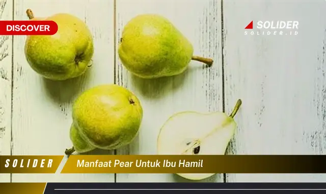 manfaat pear untuk ibu hamil