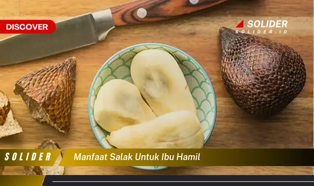 manfaat salak untuk ibu hamil