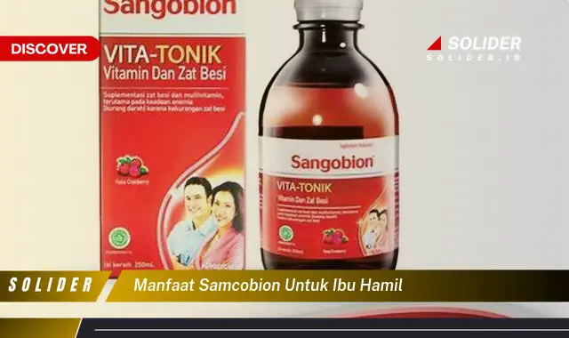 manfaat samcobion untuk ibu hamil