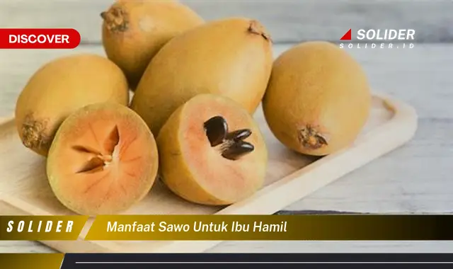 manfaat sawo untuk ibu hamil