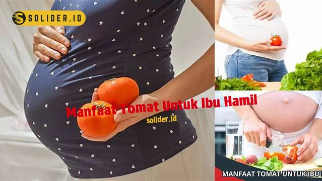 manfaat tomat untuk ibu hamil