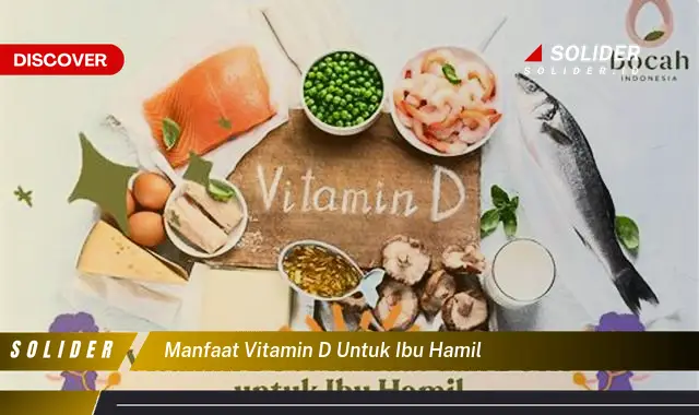 manfaat vitamin d untuk ibu hamil