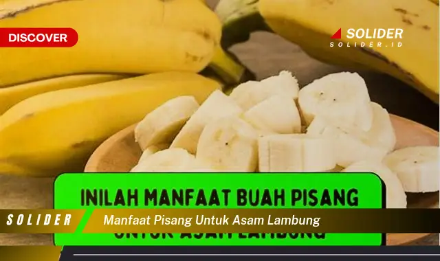 manfaat pisang untuk asam lambung