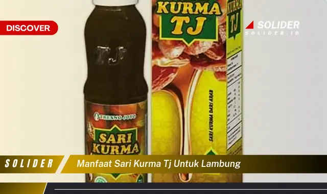 manfaat sari kurma tj untuk lambung