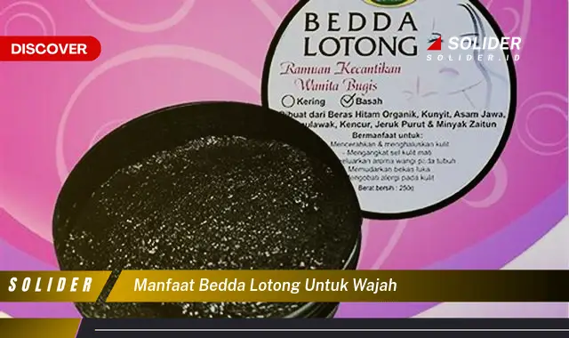 manfaat bedda lotong untuk wajah