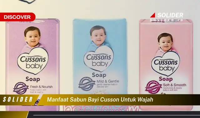 manfaat sabun bayi cusson untuk wajah