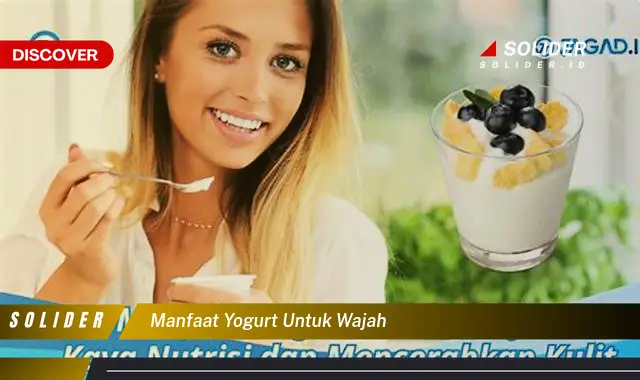 manfaat yogurt untuk wajah