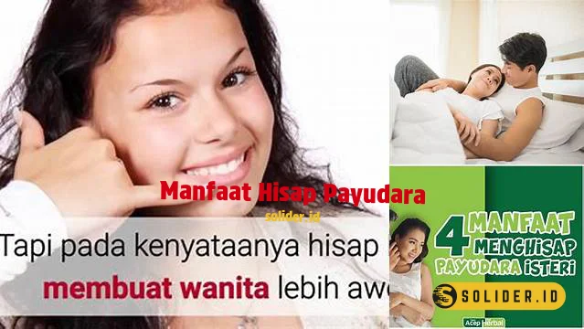 manfaat hisap payudara