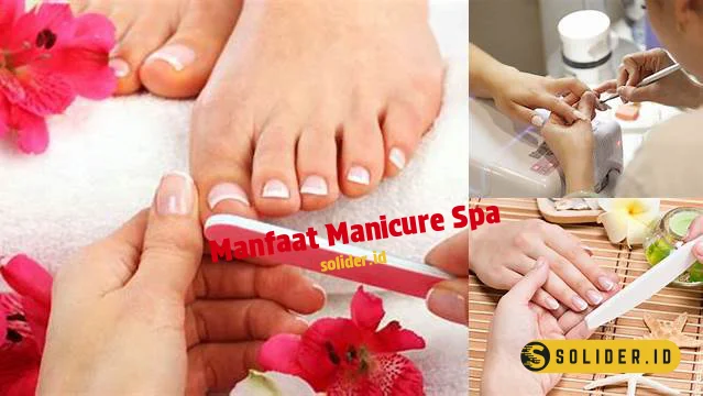 manfaat manicure spa